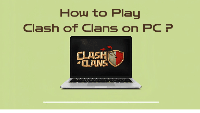 How to Play Clash of Clans on PC or Laptop – Step-by-Step Guide (2025)